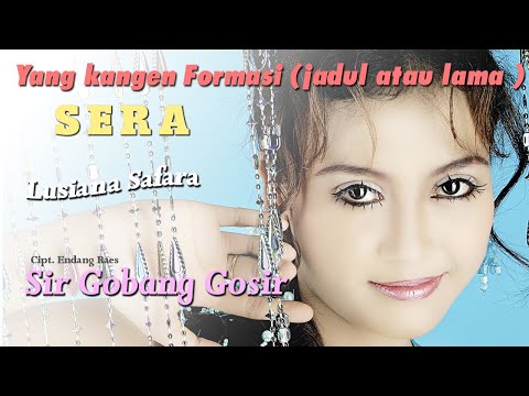 Sir Gobang Gosir - Lusiana Safara (Video & Audio versi VCD Karaoke)