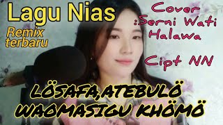 Download lagu Lagu Nias Remix Terbaru||Lösafa,atebulö Wa,omasigu Khömö||Cover :Serni Wati Halawa ||Cipt:NN mp3 Download lagu Lagu Nias Remix Terbaru||Lösafa,atebulö Wa,omasigu Khömö||Cover :Serni Wati Halawa ||Cipt:NN mp3