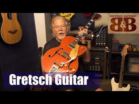 Guitar Talk - 1957 Gretsch 6120 Chet Atkins (Randy Bachman Tells A Story About His Guitar)