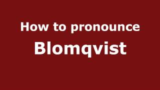 How to pronounce Blomqvist