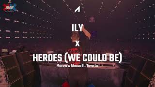 Merow x Alesso ft. Tove Lo - ILY x Heroes (We Could Be) (Martin Garrix AMF 2024 Mashup)