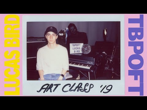 TBPOFT x Lucas Bird - Art Class (Official Music Video)