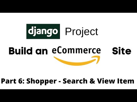 Build an eCommerce Site using Django: Shopper - Search & View Item (Part 6)