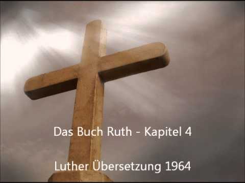 Das Buch Ruth - Kapitel 4 [LuÜ]
