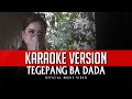 Tegepang Ba Dada Karen Libau KARAOKE VERSION