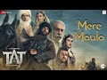 Mere Maula Taj Reign Of Revenge Dharmendra Naseeruddin Aditi Aashim Javed Ali Kailash Kher
