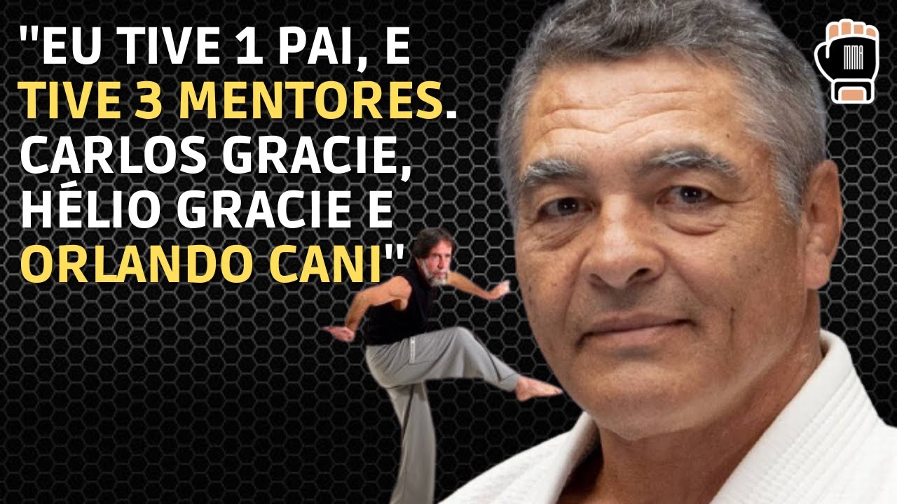 A IMPORTÂNCIA DE ORLANDO CANI NA VIDA DE RICKSON GRACIE