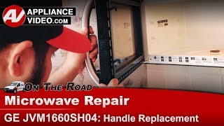 GE Microwave Repair - Loose Handle - Lower Handle Base Diagnostic & Repair