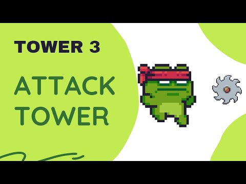 Unity 2D Tower Defense Tutorial 9 - Attack Tower