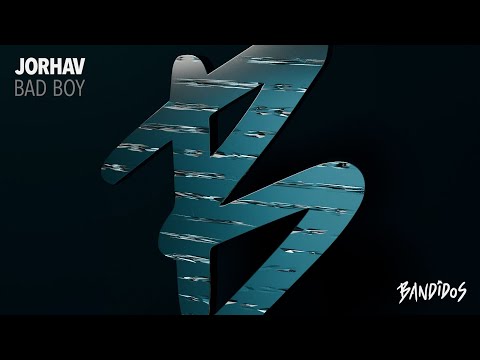 Jorhav - Bad Boy (Original Mix) [Bandidos Music 088]