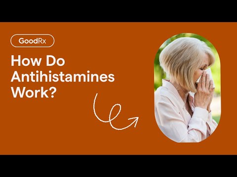 What Are Antihistamines and How Do They Work? | GoodRx