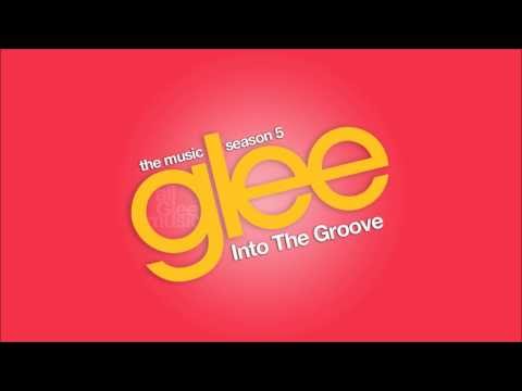 Into The Groove | Glee [HD FULL STUDIO]