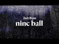 Zach Bryan Nine Ball Lyrics