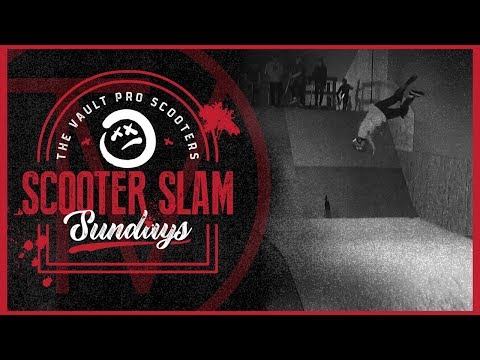 Scooter Slam Sundays - Episode 8 │ The Vault Pro Scooters