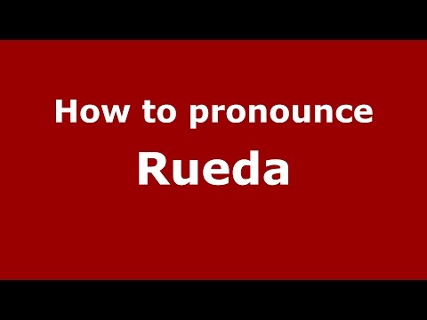 How to pronounce Rueda (Colombian Spanish/Colombia)  - PronounceNames.com