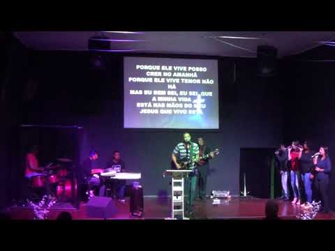 Ministério de Louvor da IETA -"Porque ele vive" 29-04-2018