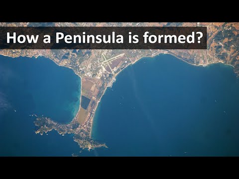 How a Peninsula is formed