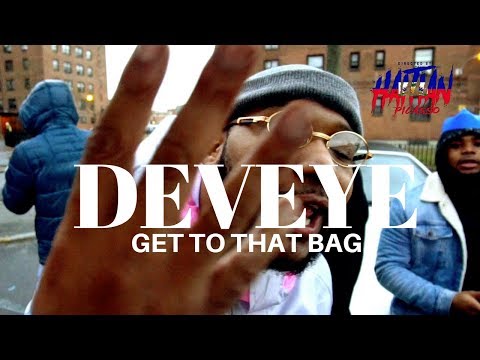 DEVEYE - GET TO THAT BAG | ( Prod. By @YamaicaProductions ) ( Dir. By @HaitianPicasso )