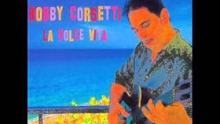 Bobby Corsetti - A Place For You