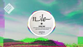 Nile - Kiss Me (Restless Soul Formulaic Surprise Mix) / 2002 / Deep House
