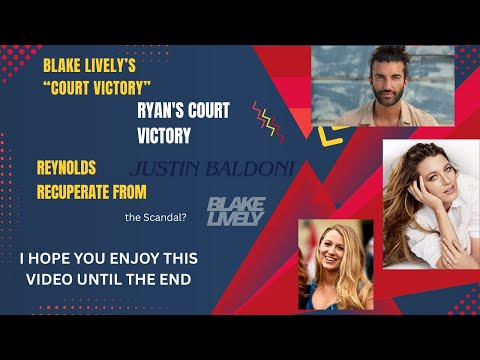 Blake Lively’s “Total Victory” Court Win – Can Ryan Reynolds Recover from the Scandal?