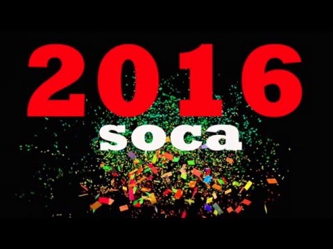 2016 TRINIDAD SOCA MIX PT 2 - 60 MORE BIG TUNES 