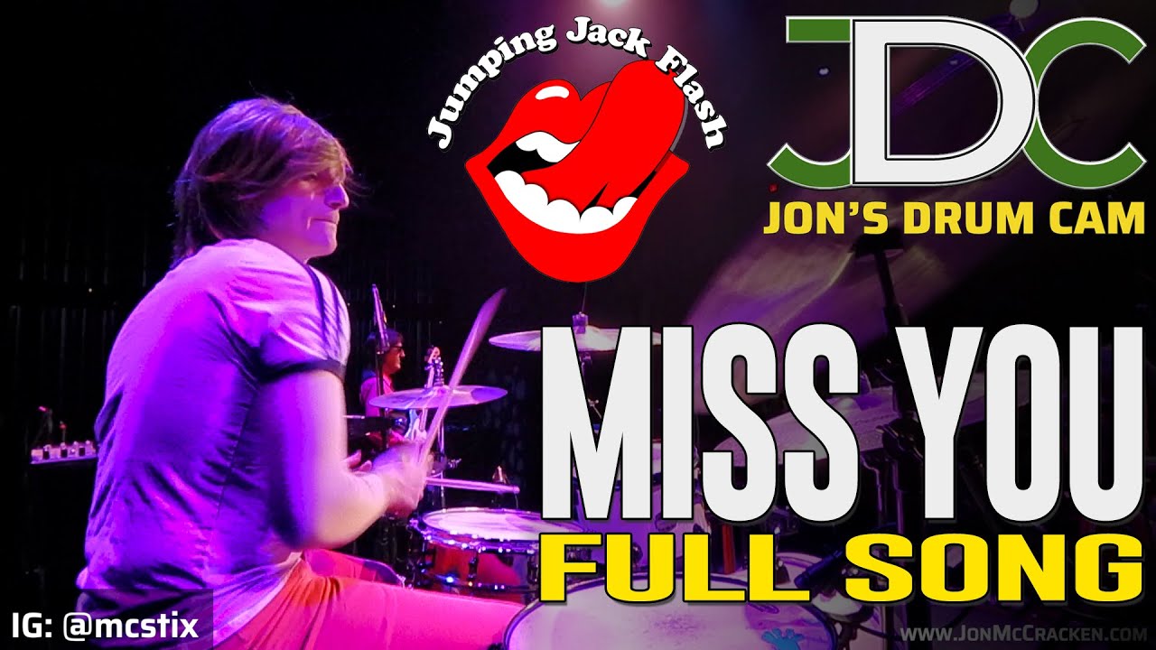 Jon's Drum Cam - Jumping Jack Flash: THE tribute to the Rolling Stones performing "Miss You" LIVE