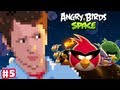 Angry Birds Space Gameplay Walkthrough Part 5 Terrance The Big Green Brother Bird