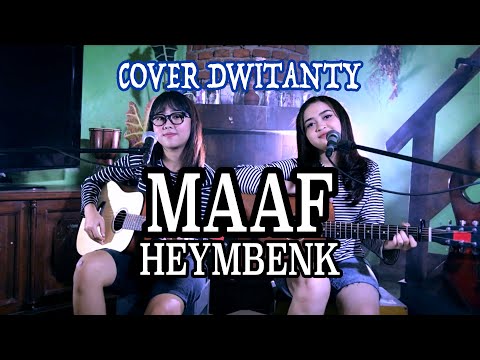 MAAF - Heymbenk (Cover by DwiTanty)