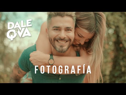 Dale Q' Va - Fotografía (Video Oficial)