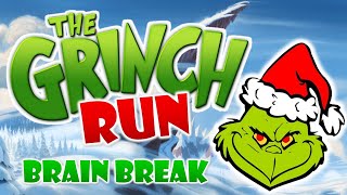 The Grinch Run - Winter and Christmas Brain Break and movement activity  ( GoNoodle Inspired )