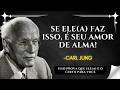 The Signs That Indicate Someone Is Your True Love Carl Jung