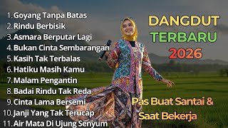 Download lagu Album Dangdut Terbaru 2026 || Goyang Tanpa Batas - Rindu Berbisik mp3