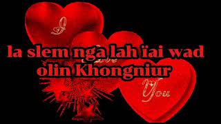 Download lagu La slem nga lah ïai wad#khasi love song#old song#Olin Khongniur  mp3