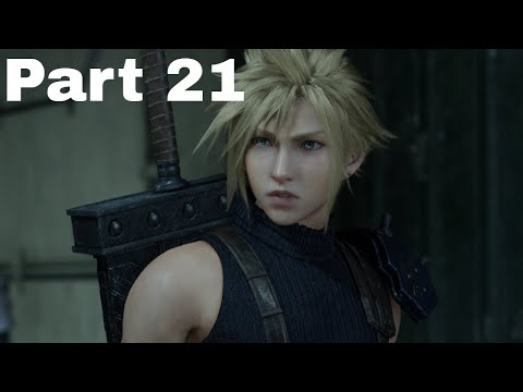 FINAL FANTASY 7 REMAKE Gameplay Complete Walkthrough Part 21 - PS4 - No Commentary