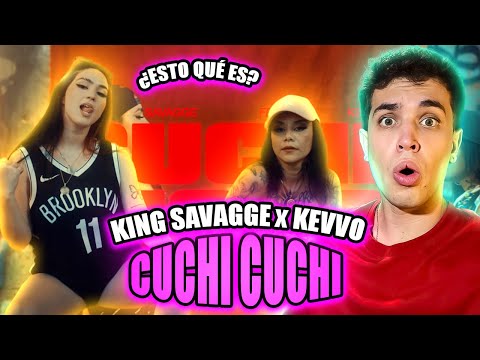 (REACCIÓN) Cuchi Cuchi - KING SAVAGGE x KEVVO (VIDEO OFICIAL)