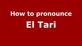 How to pronounce El Tari