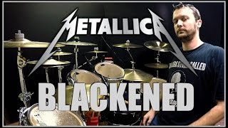 METALLICA - Blackened - Drum Cover
