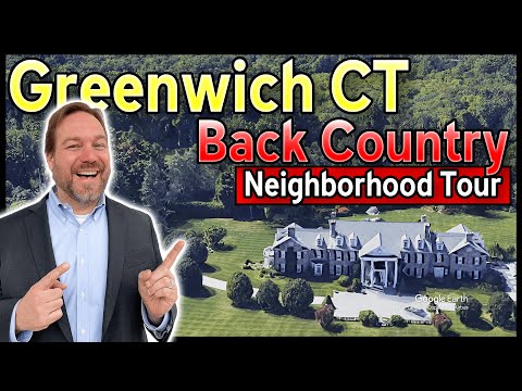 Living in Greenwich CT - Back Country CT Neighborhood Tour