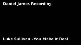 Luke Sullivan - James Morrison- You Make It Real (Cover)
