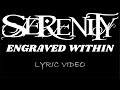 Serenity - Engraved Within - 2007 - Lyric Video
