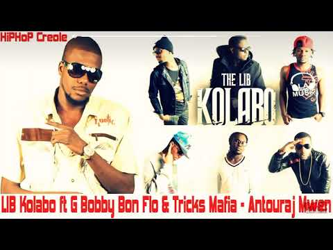 LiB kolabo Feat Tricks Mafia & G Bobby Bon Flow  // Antouraj Mwen