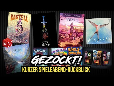 Gezockt! Castell, The City of Kings, Flügelschlag, Concordia Venus, Pandoria, Dice Throne S2, uvm.
