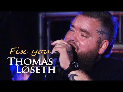 Fix you (Coldplay) Thomas Løseth | VHO