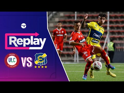 TNT SPORTS Replay: Unión La Calera 3-2 Everton - Fecha 2