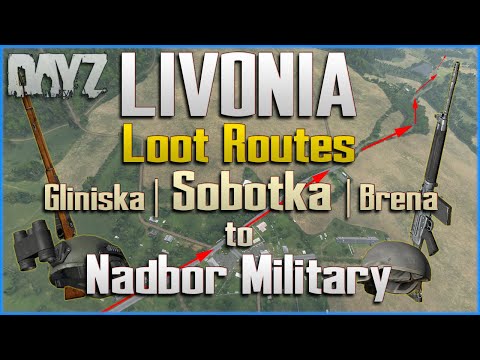 DayZ Livonia Loot Route 2 - Sobotka / Brena / Gliniska to Nadbor Military Base  - PC Xbox PS4 PS5