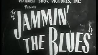 Jammin´ The Blues (1944)
