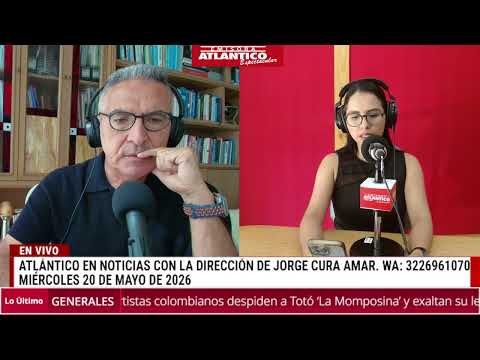 🎙️📻Resumen de Atlántico en Noticias - Miércoles 20 de mayo de 2026