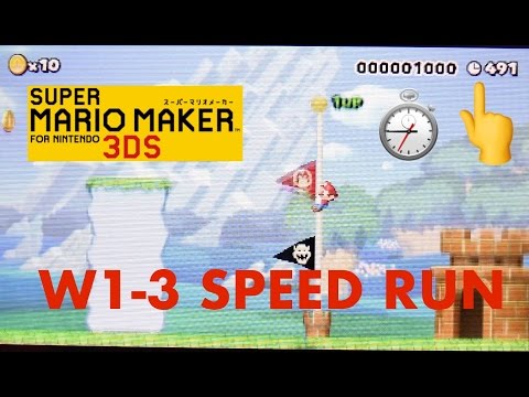 [SPEEDRUN 3] Nintendo Super Mario Maker 3ds Challenge World 1-3 Speed Run