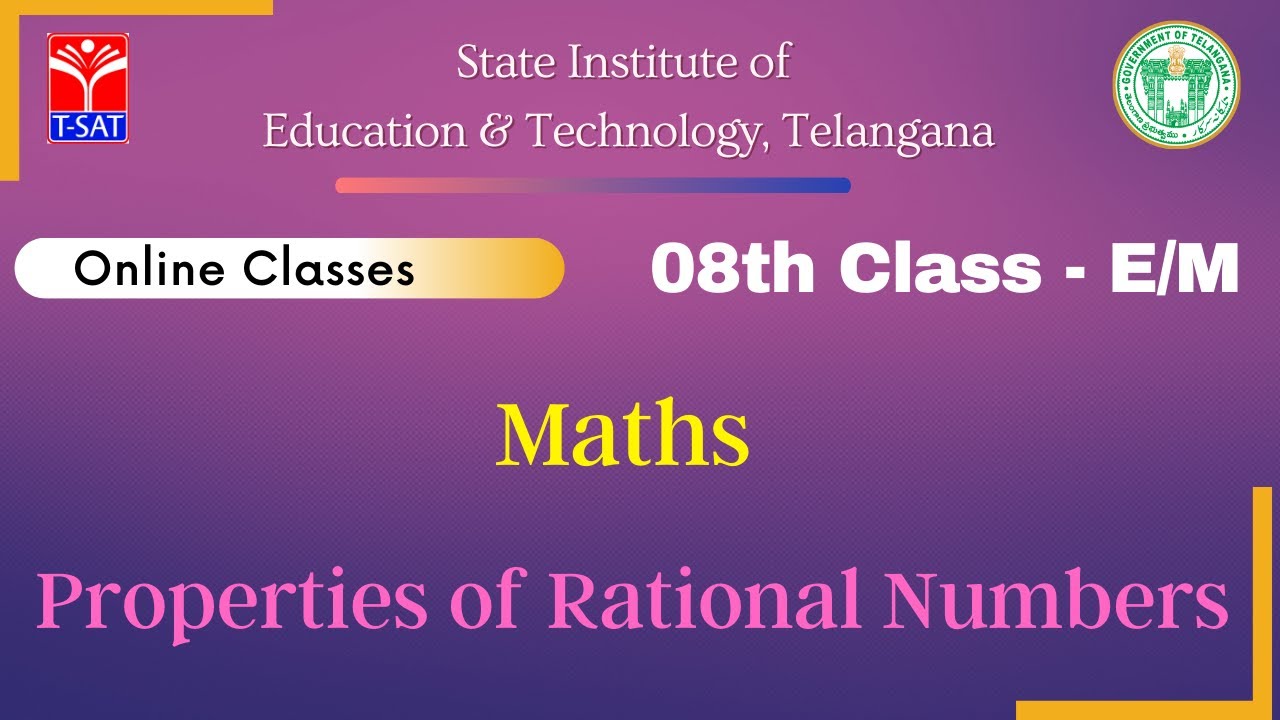08th Class (E/M) || Maths – Properties of Rational Numbers || 13.08.2021